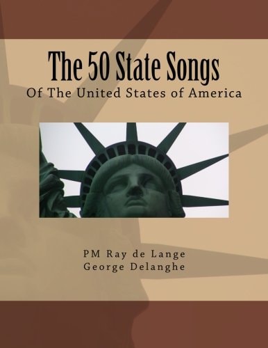 The 50 State Songs Of The United States Of America