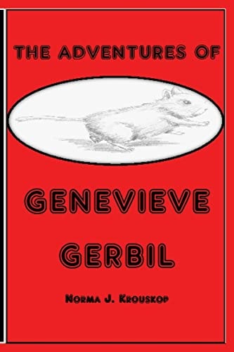 The Adventures of Genevieve Gerbil