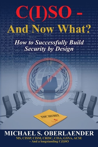 C(I)SO - and Now What? How to Successfully Build Security by Design