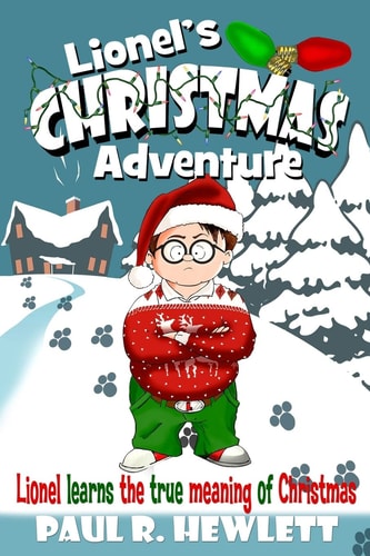 Lionel's Christmas Adventure Lionel Learns the True Meaning of Christmas