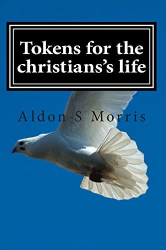 Tokens for the Christians's Life