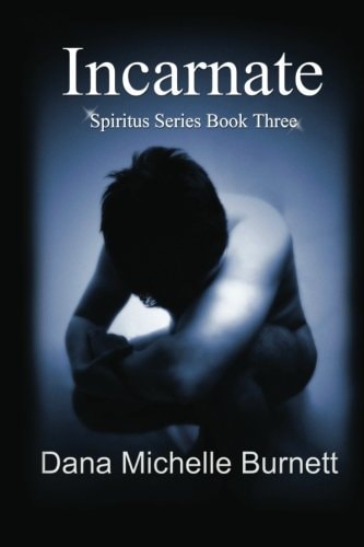 Incarnate (Spiritus Series Book #3)