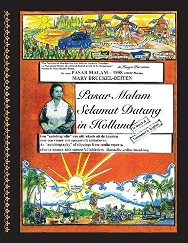 Pasar Malam Selamat Datang In Holland A True Dutch-Indonesian Story