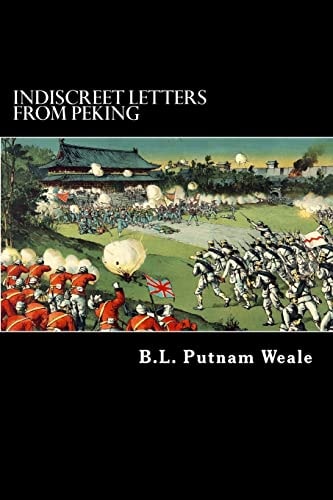 Indiscreet Letters from Peking