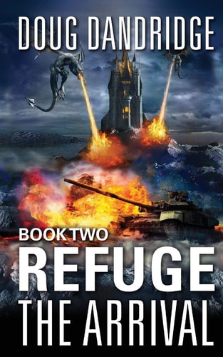 Refuge The Arrival: Book 2
