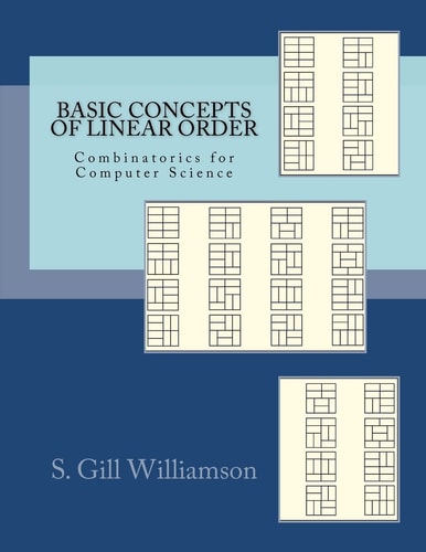 Basic Concepts of Linear Order Combinatorics for Computer Science (Unit 1)