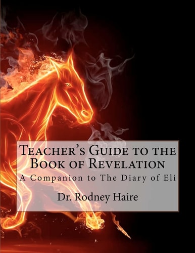 Teacher's Guide to the Book of Revelation A Companion to The Diary of Eli