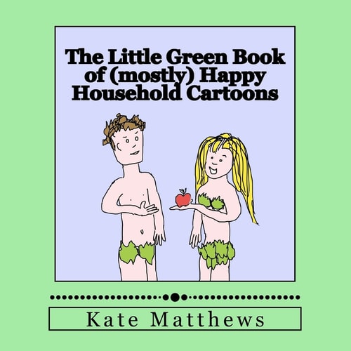 The Little Green Book of (mostly) Happy Household Cartoons