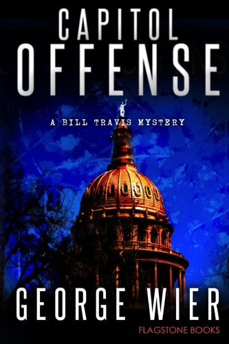 Capitol Offense A Bill Travis Mystery