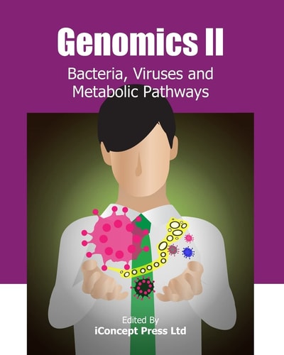 Genomics II Bacteria, Viruses and Metabolic Pathways