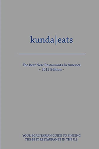 Kunda Eats Best New Restaurants in America