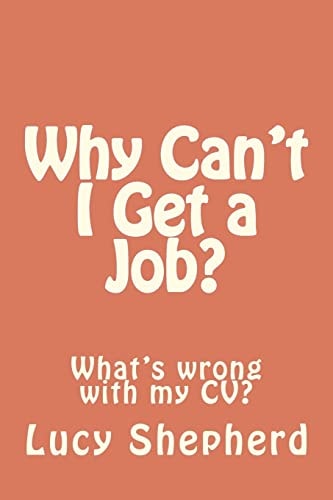 Why Can't I Get a Job? What's the Problem with My CV?
