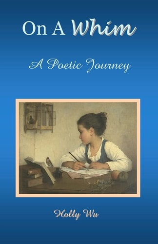 On a Whim A Poetic Journey
