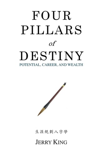 Four Pillars of Destiny Potential, Career, and Wealth
