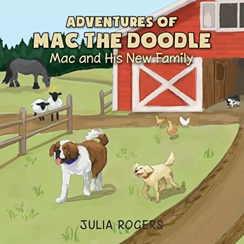 Adventures of Mac the Doodle Mac and His New Family
