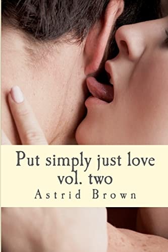 Put Simply Just Love Verses of All Aspects of Love Vol. Two