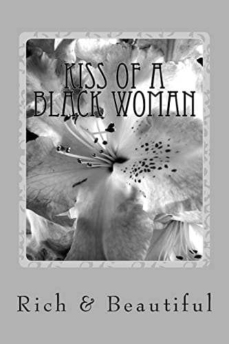 Kiss of a Black Woman A Book for the Perfect Holiday