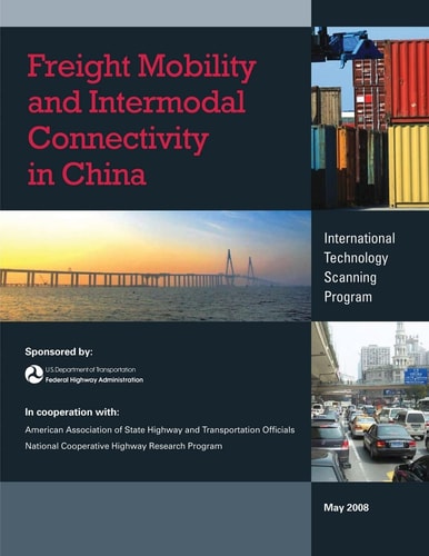 Freight Mobility and Intermodal Connectivity in China