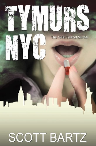 Tymurs NYC The 1986 Tylenol Murder (TYMURS, Book 3)