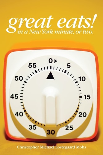 Great Eats! In a New York Minute Or Two.