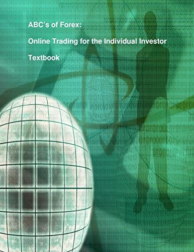 ABC's of Forex Online Trading for the Individual Investor