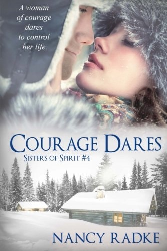 Courage Dares (#4 Sisters of Spirit)