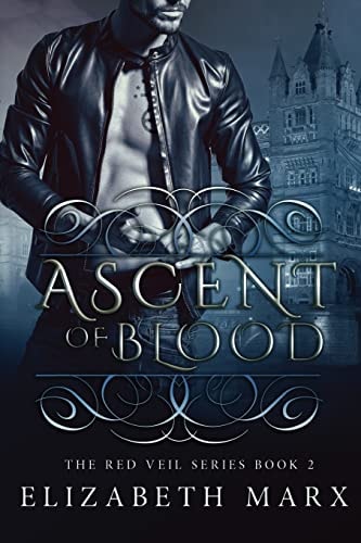 Ascent of Blood The Red Veil Series, Book 1