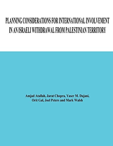 Planning Considerations for International Involvement in an Israeli Withdrawal From Palestinian Territory