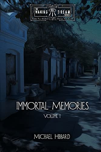 Immortal Memories Volume I