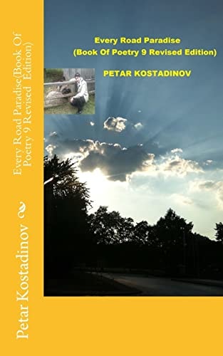 Every Road Paradise(Book Of Poetry 9 Revised Edition)