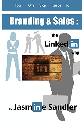 Branding & Sales : : : The LinkedIn Way