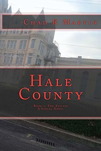 Hale County Book 1 The Asylum