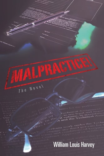 Malpractice! The Novel