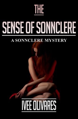 The Sense of Sonnclere A Mystery