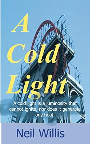 A Cold Light Mining Memories