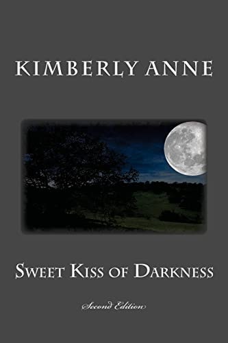 Sweet Kiss of Darkness Second Edition