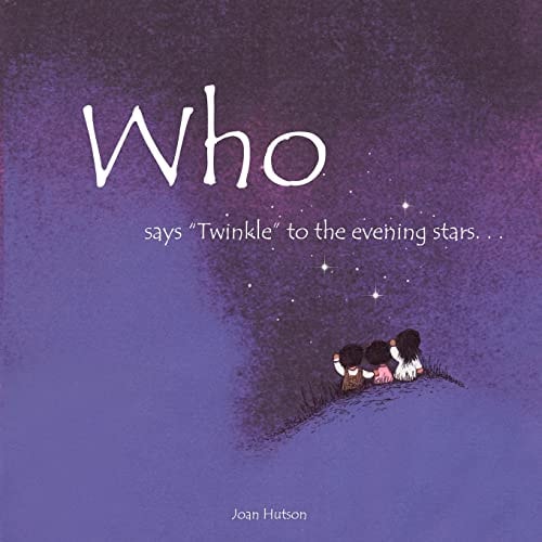 Who Says Twinkle to the Evening Stars...