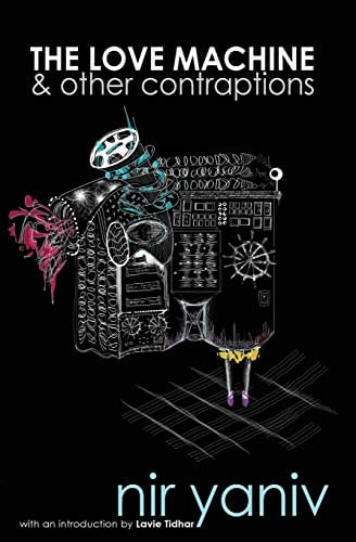 The Love Machine and Other Contraptions
