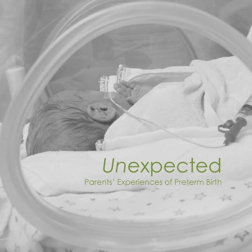 Unexpected Parents' Experiences of Preterm Birth