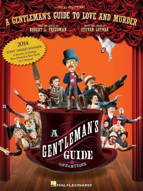 A Gentlemans Guide to Love and Murder: Vocal Selections