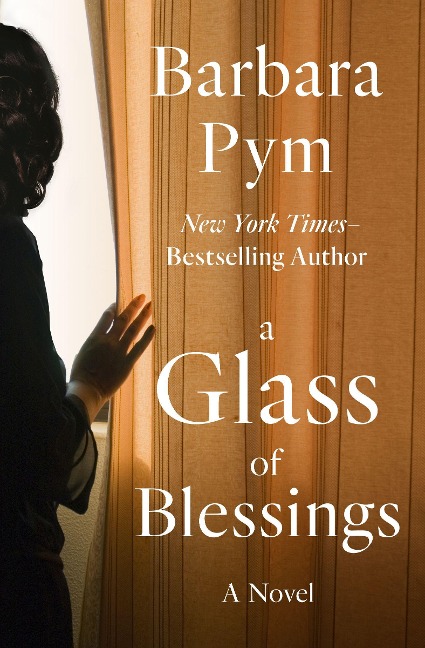 A Glass of Blessings: A Novel