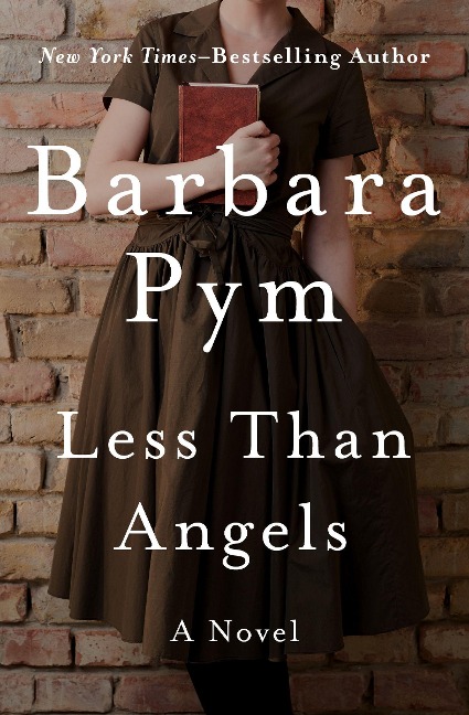 Less Than Angels: A Novel