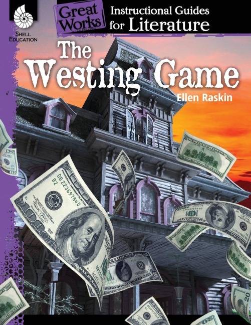The Westing Game: An Instructional Guide for Literature : An Instructional Guide for Literature