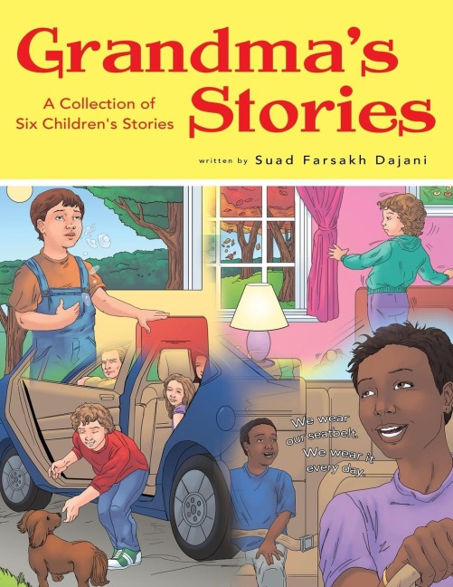 Grandmas Stories: A Collection of Six Childrens Stories