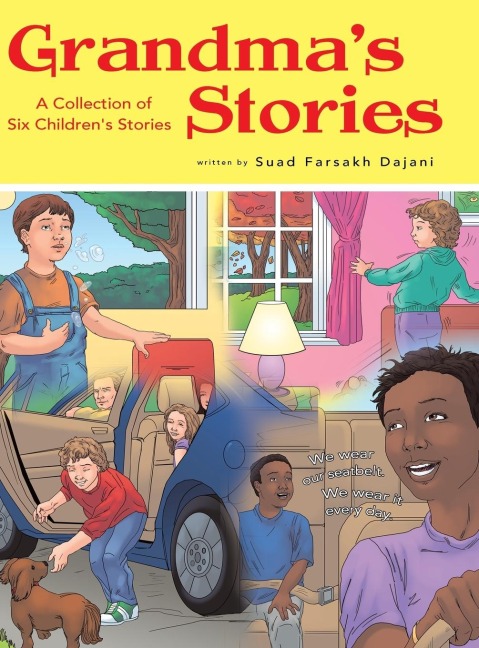 Grandmas Stories: A Collection of Six Childrens Stories