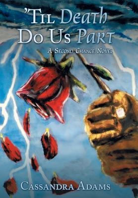 'Til Death Do Us Part: A Second Chance Novel