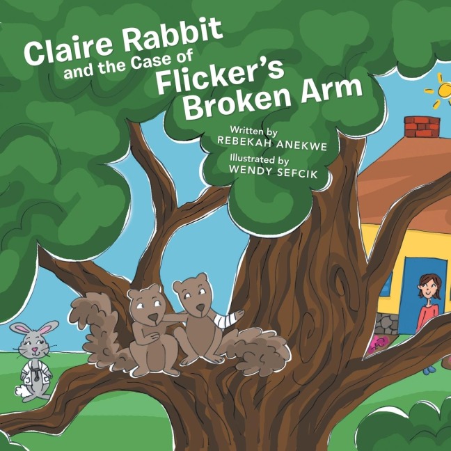 Claire Rabbit and the Case of Flickers Broken Arm