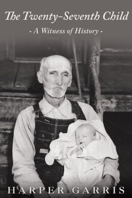 The Twenty-Seventh Child: A Witness of History