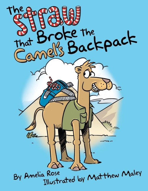 The Straw That Broke the Camels Backpack