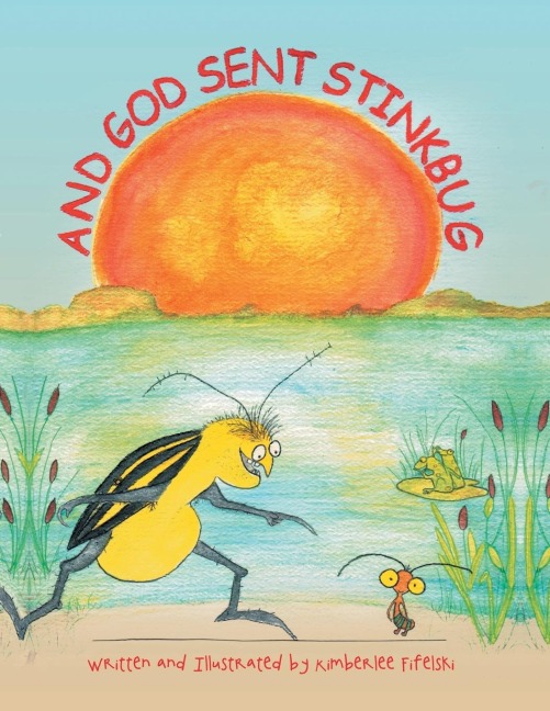 And God Sent Stinkbug